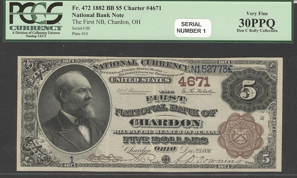 Chardon, OH Ch. #4671, 1882BB $5 Serial Number One, Choice VF, PCGS30-PPQ